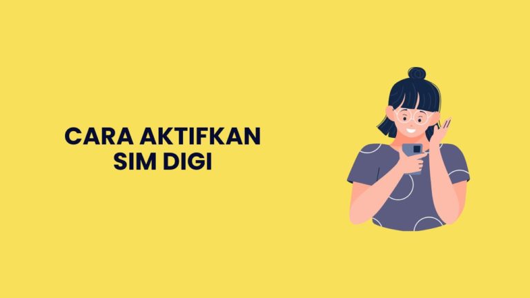 Cara Aktifkan Sim Digi