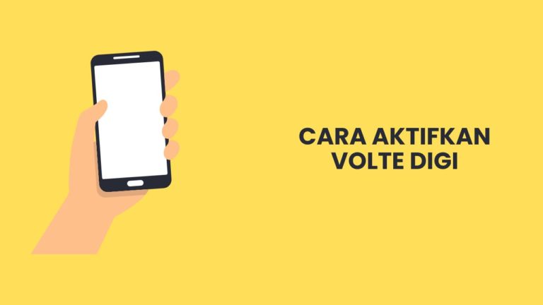 Cara Aktifkan VoLTE Digi