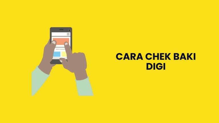 5+ Cara Check Baki Digi Prepaid & Postpaid Terkini 2