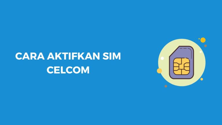 Cover Cara Aktifkan Sim Celcom Eggcyte