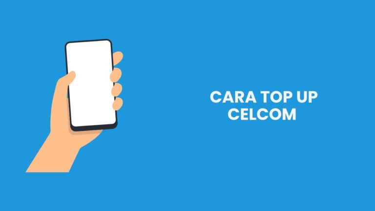 7 Cara Topup Celcom Online & Offline dengan Mudah 2
