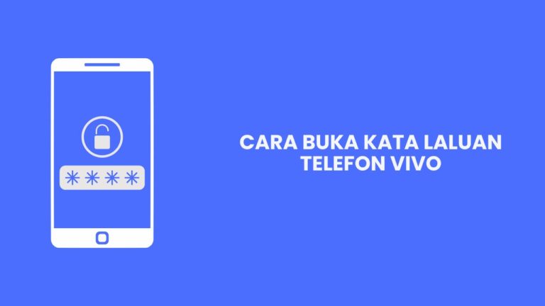 Cover Cara Buka Kata Laluan Telefon Vivo Eggcyte